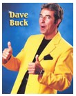 DAVE BUCK....COMEDIAN